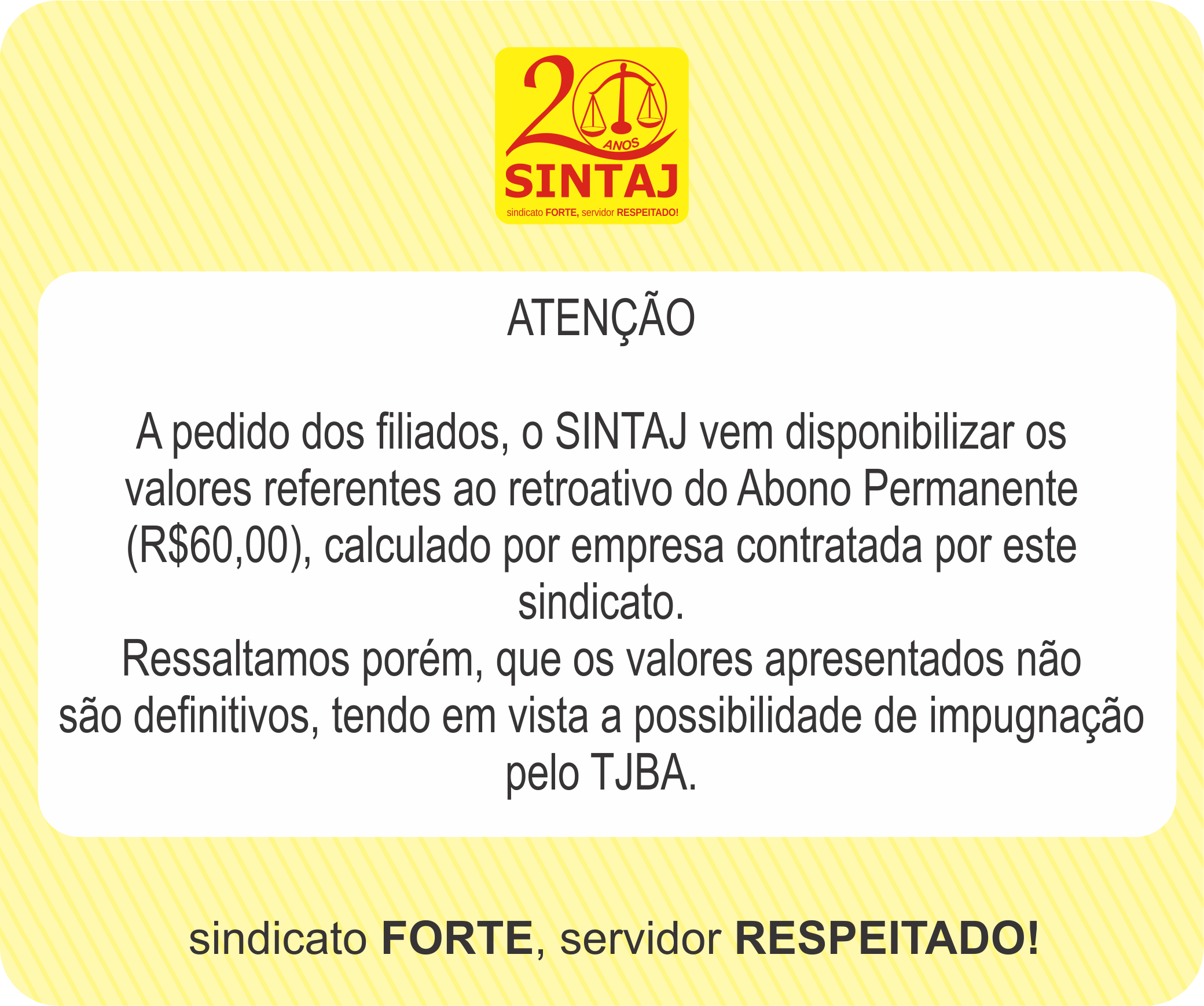 Confira aqui os valores referentes ao retroativo do Abono Permanente