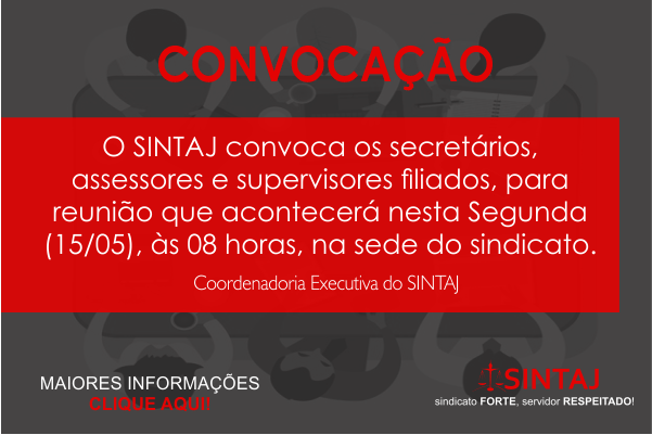 SINTAJ convoca secretários, assessores e supervisores filiados