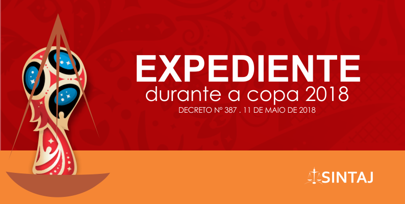 Decreto suspende expediente do Judiciário em dias de jogo da seleção brasileira na COPA