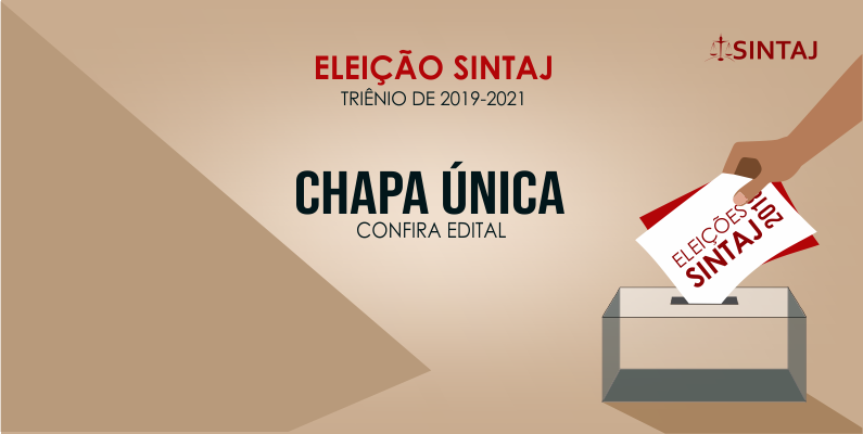 Confira edital da eleição do SINTAJ