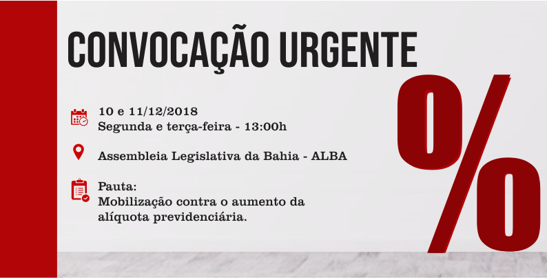 SINTAJ convoca trabalhadores do Judiciário baiano para mobilização contra aumento da alíquota previdenciária